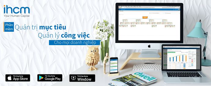 5 Lý do giải pháp phần mềm quản trị hiệu suất iHCM ngày càng thông dụng
